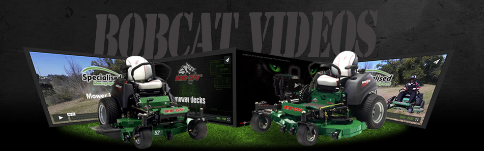 BobCat Mowers video archive